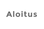 Aloitus